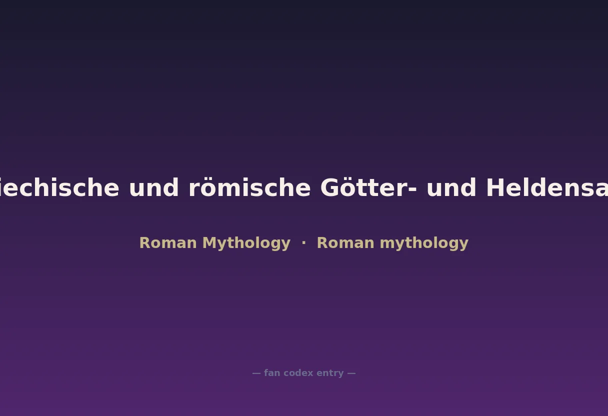 Griechische und römische Götter- und Heldensage